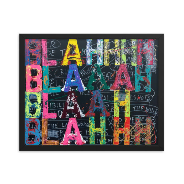 Blah Blah Blah<br> Framed Poster